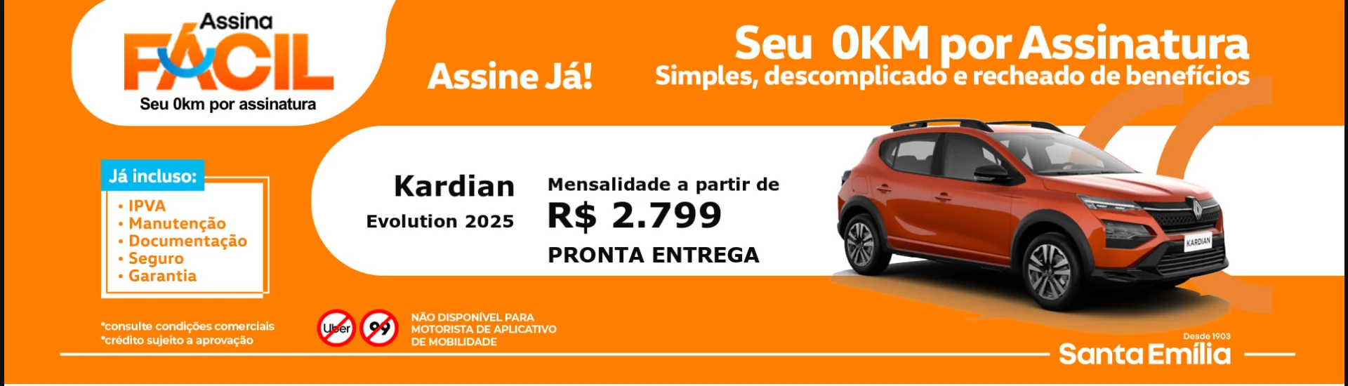 Kardian é no Assina Fácil Santa Emília!